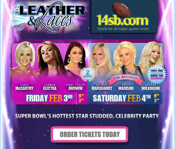 Leather & Laces party - Super Bowl 2012