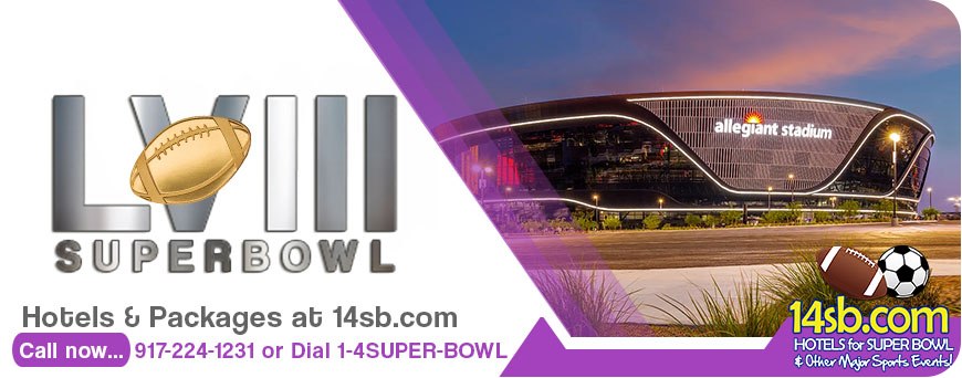 Click Here & for Super Bowl LVIII 5-star luxury/budget hotels February 11th, 2024, at Allegiant Stadium in , Las Vegas, Nevada - Click here to book